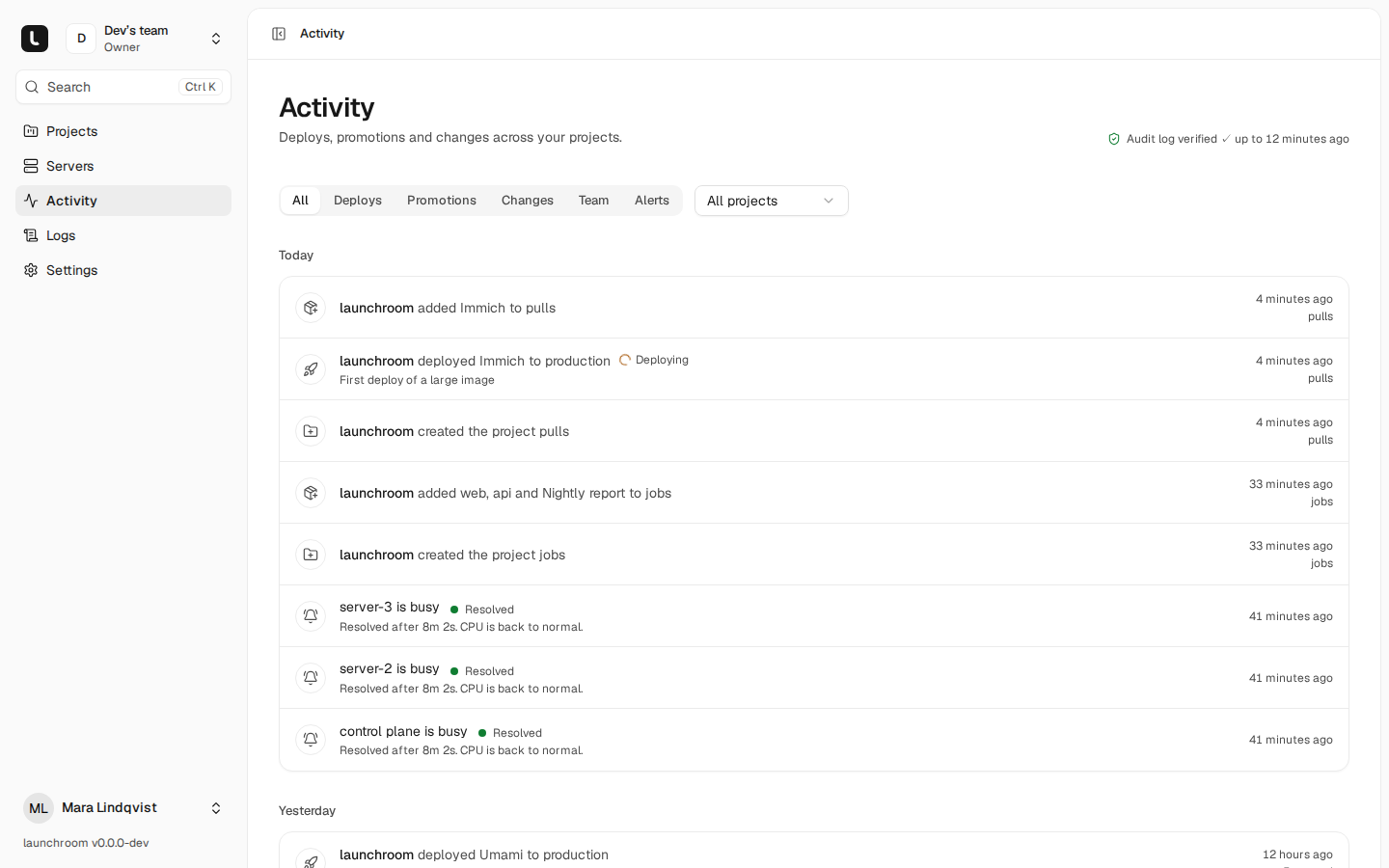 Activity page with filters for deploys, promotions, changes, team and alerts, an 'Audit log verified' badge, and entries such as a project created, an image deploying and resolved server-busy alerts.