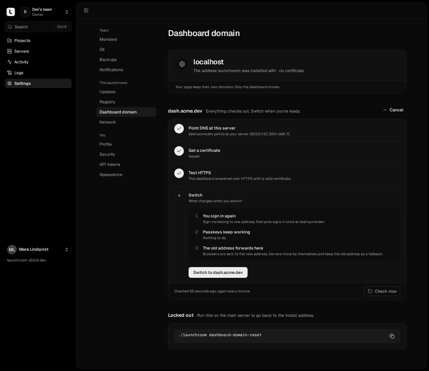 Dashboard domain settings moving from localhost to dash.acme.dev: DNS points at the server, certificate issued and HTTPS tested, with what changes on switch and a Switch button.