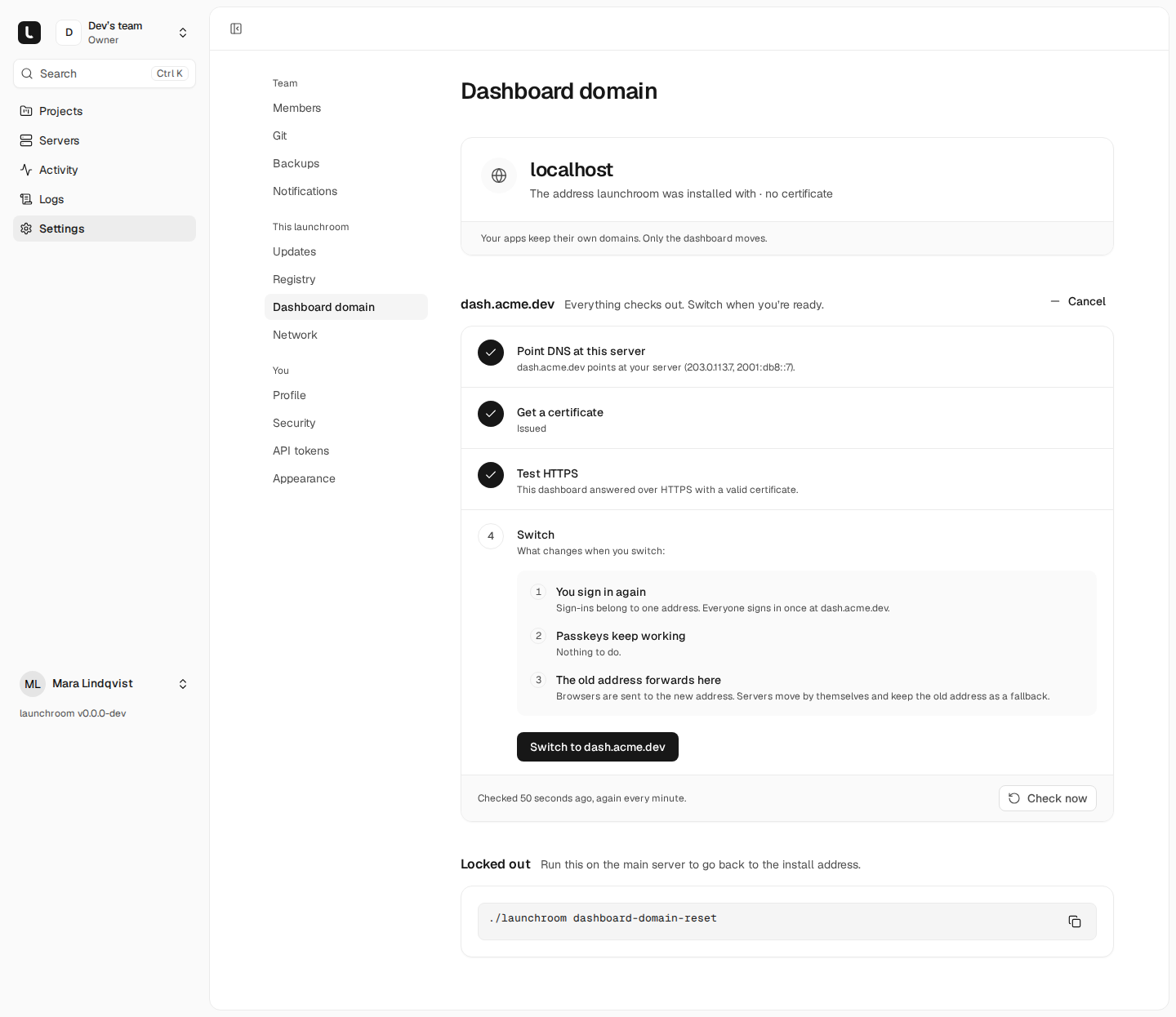 Dashboard domain settings moving from localhost to dash.acme.dev: DNS points at the server, certificate issued and HTTPS tested, with what changes on switch and a Switch button.