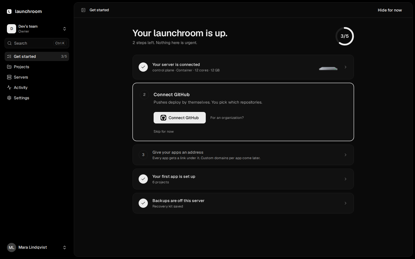 Get started page: 'Your launchroom is up', 3 of 5 steps done, with Connect GitHub as the current step and steps for server, address, first app and backups.