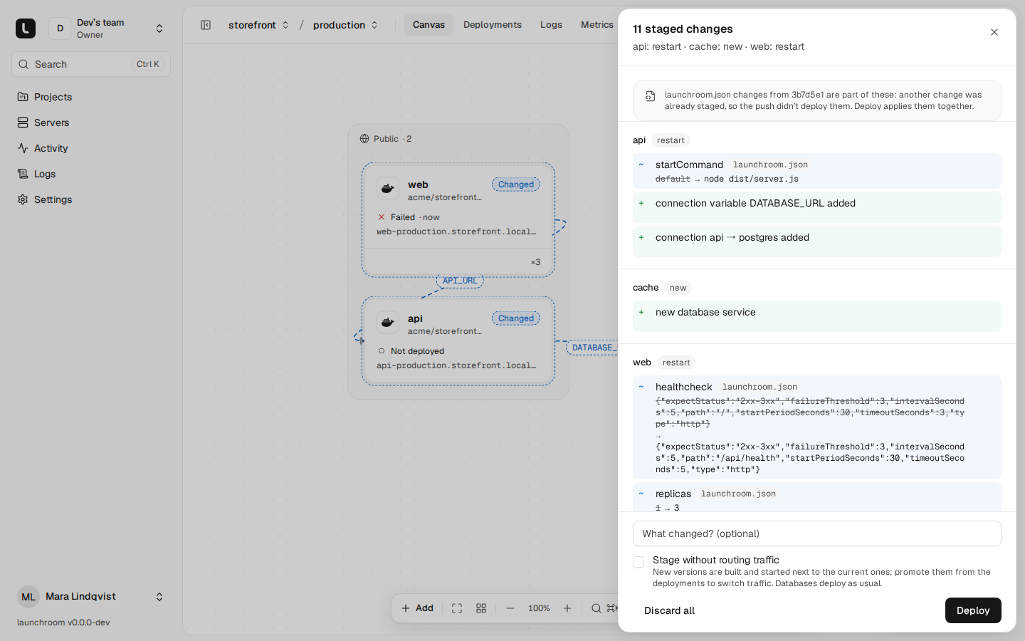 Staged changes sheet listing 11 changes across api, cache and web: a start command and healthcheck changed from launchroom.json, a new DATABASE_URL connection and a new cache database, with a message field, a stage-without-traffic option and a Deploy button.